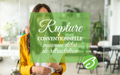 Rupture conventionnelle : nouveau délai de rétractation !