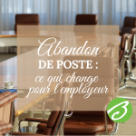 Abandon de poste : le salarié doit nécessairement être informé des conséquences.