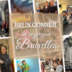Votre cabinet Brun Conseil s’est envolé le temps d’un week-end… direction Bruxelles!